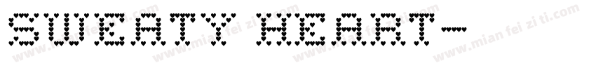 Sweaty Heart字体转换